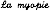 La myopie